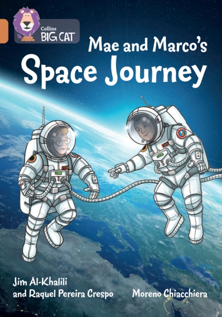 Mae and Marco's Space Journey : Band 12/Copper, Paperback / softback Book