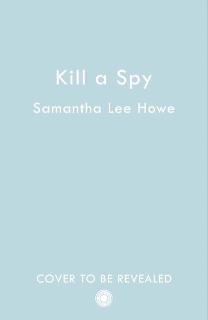Kill a Spy, Paperback / softback Book
