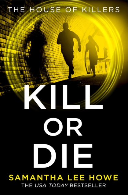 The Kill or Die, EPUB eBook
