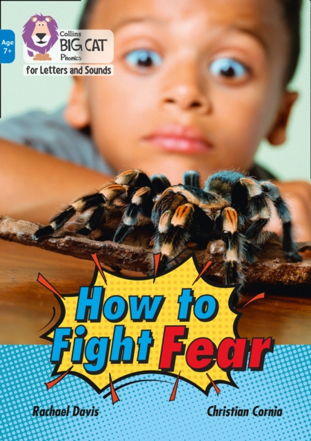 How to Fight Fear : Band 04/Blue, Paperback / softback Book