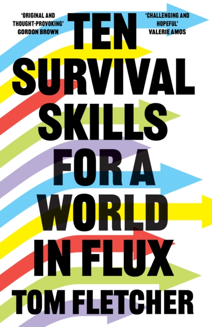 Ten Survival Skills for a World in Flux, Hardback Book