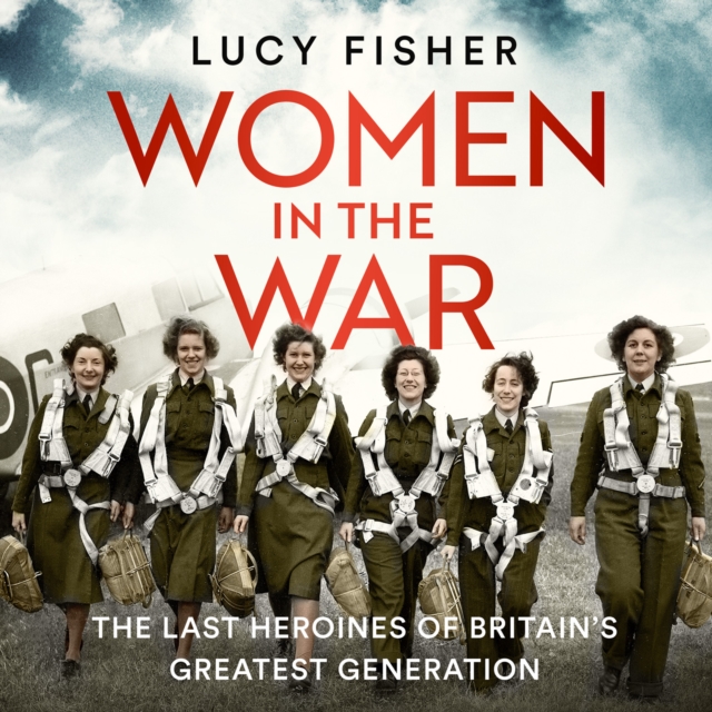 Women in the War, eAudiobook MP3 eaudioBook