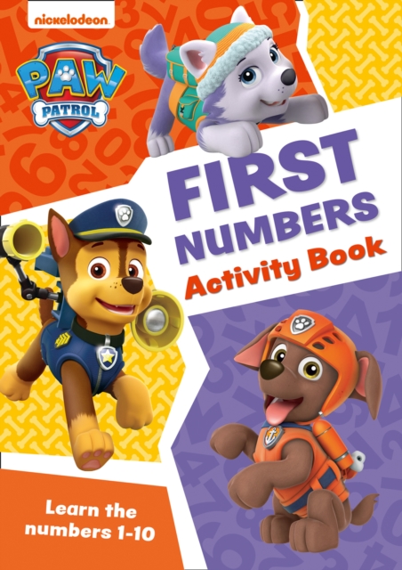PAW Patrol First Numbers Activity Book : Get Set for School!, Paperback / softback Book