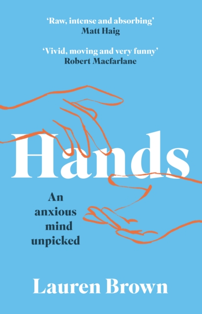 Hands : An Anxious Mind Unpicked, EPUB eBook