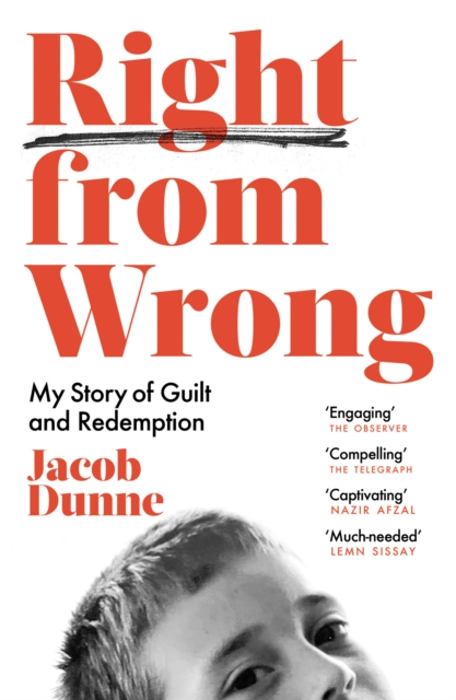 Right from Wrong : My Story of Guilt and Redemption, EPUB eBook
