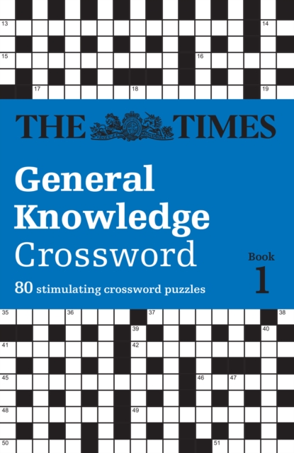 The Times General Knowledge Crossword Book 1 : 80 General Knowledge Crossword Puzzles, Paperback / softback Book