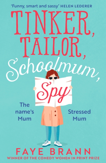 Tinker, Tailor, Schoolmum, Spy, EPUB eBook