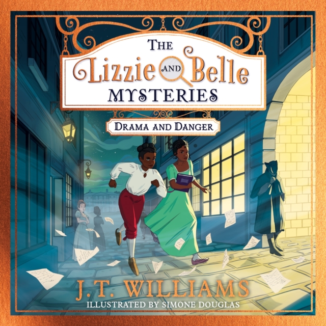 The Lizzie and Belle Mysteries: Drama and Danger, eAudiobook MP3 eaudioBook