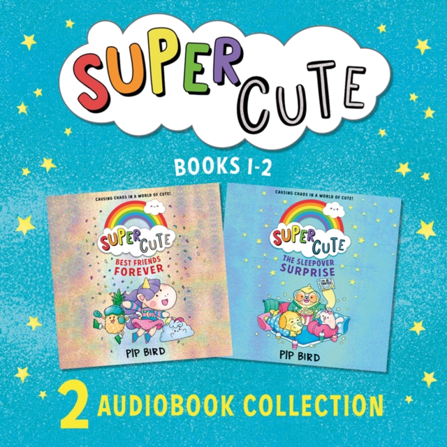 Super Cute: The Sleepover Surprise & Best Friends Forever, eAudiobook MP3 eaudioBook
