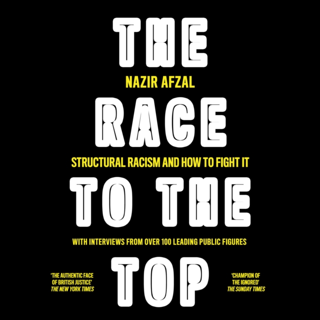 The Race to the Top : Structural Racism and How to Fight it, eAudiobook MP3 eaudioBook