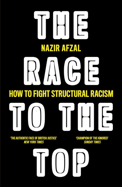 The Race to the Top : Structural Racism and How to Fight it, Paperback / softback Book