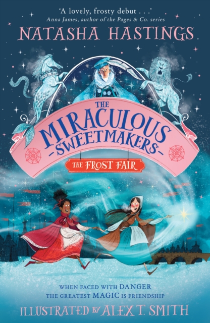The Miraculous Sweetmakers: The Frost Fair, EPUB eBook