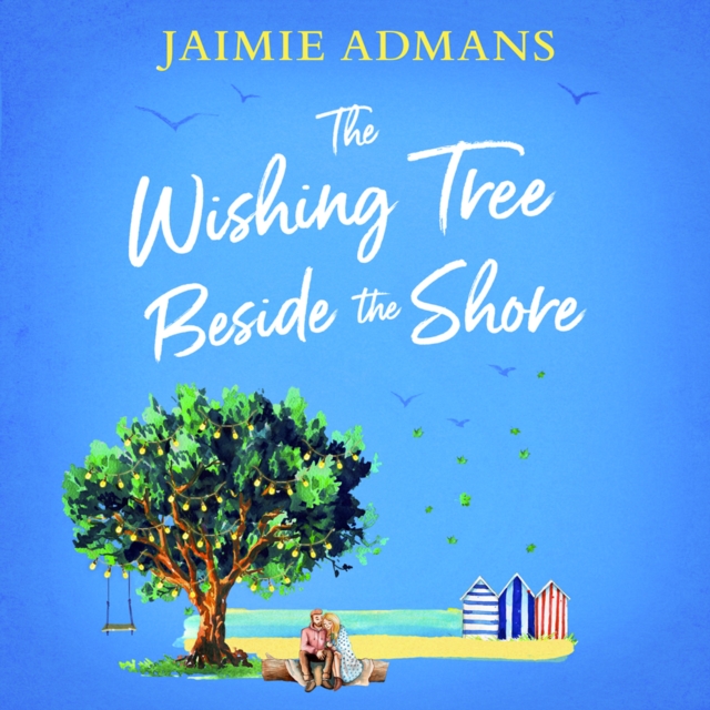 The Wishing Tree Beside the Shore, eAudiobook MP3 eaudioBook