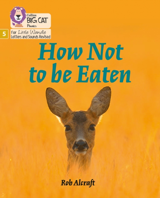 How Not to Be Eaten : Phase 5 Set 4, Paperback / softback Book