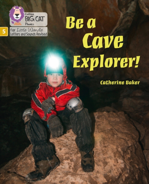 Be a Cave Explorer : Phase 5 Set 2, Paperback / softback Book