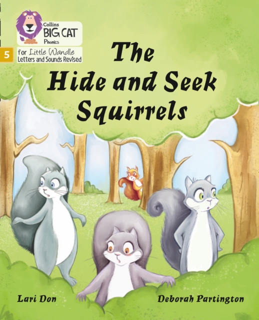The Hide and Seek Squirrels : Phase 5 Set 4, Paperback / softback Book