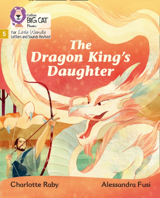The Dragon King’s Daughter : Phase 5 Set 5, Paperback / softback Book
