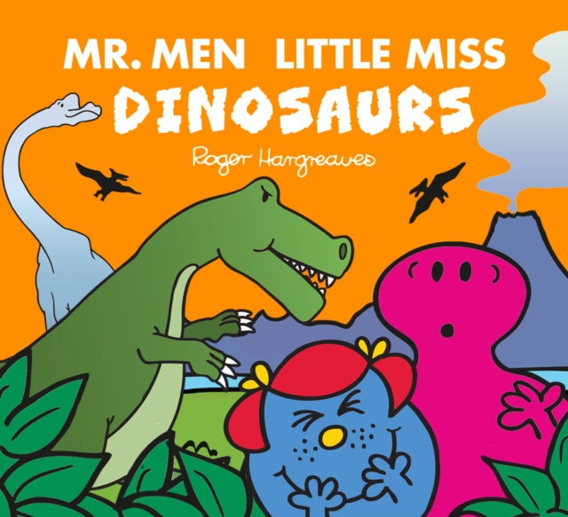 Mr. Men Little Miss: Dinosaurs, Paperback / softback Book
