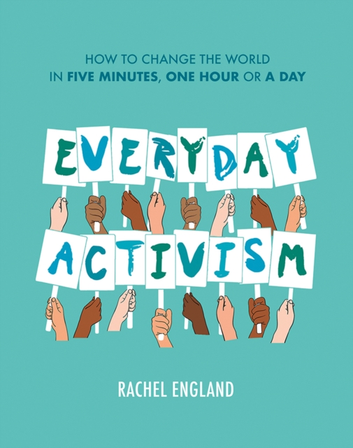 Everyday Activism, Hardback Book