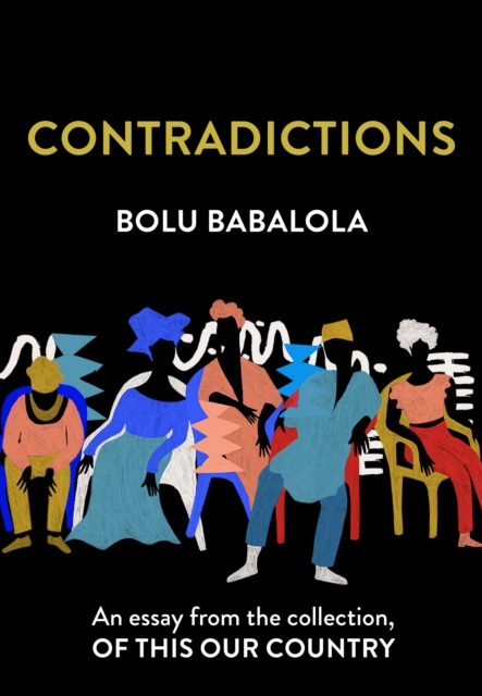 Contradictions : An Essay from the Collection, of This Our Country, EPUB eBook