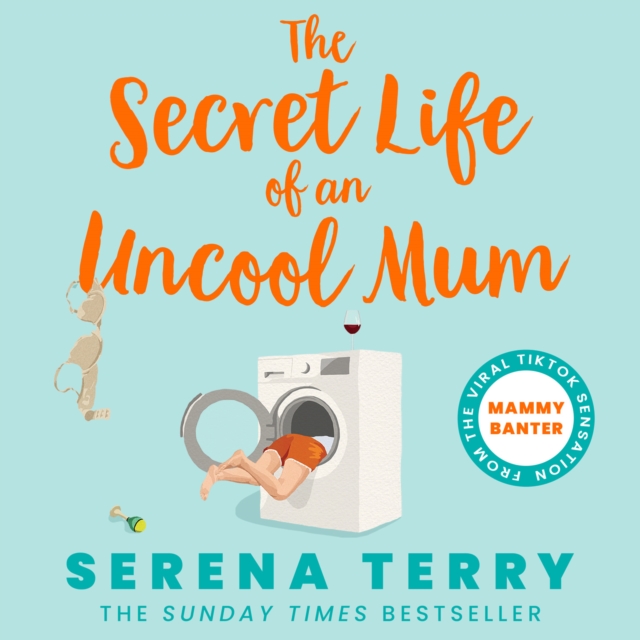 The Secret Life of an Uncool Mum, eAudiobook MP3 eaudioBook