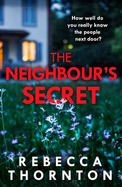 The Neighbour's Secret, Paperback Book