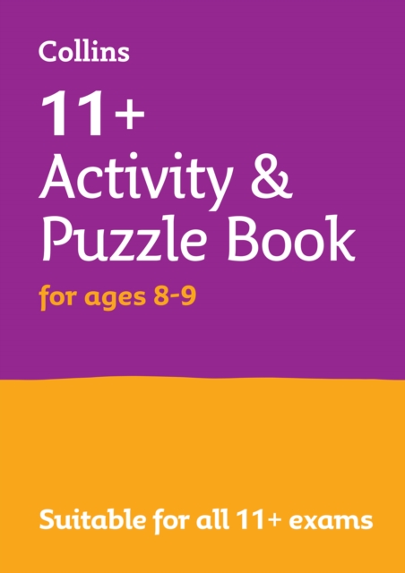 11+ Activity and Puzzle Book for ages 8-9 : For the Gl Assessment and Cem Tests, Paperback / softback Book