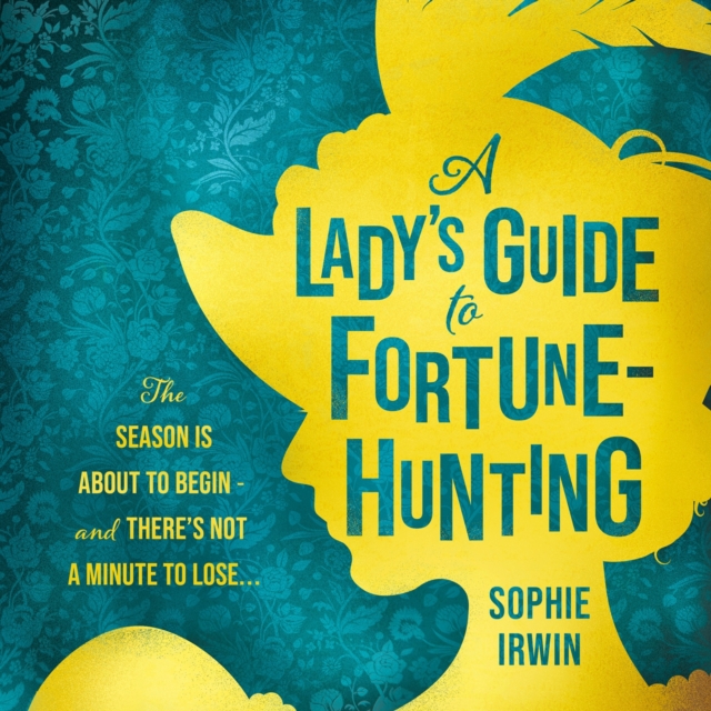A Lady's Guide to Fortune-Hunting, eAudiobook MP3 eaudioBook