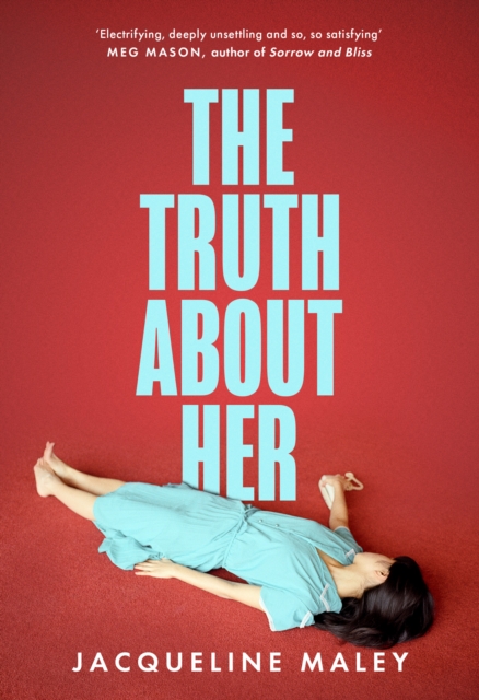 The Truth about Her, Hardback Book