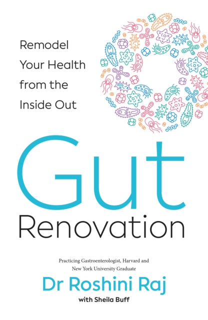 Gut Renovation : Remodel your health from the inside out, EPUB eBook