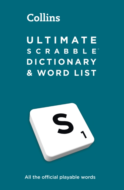Ultimate SCRABBLE™ Dictionary and Word List : All the Official Playable Words, Plus Tips and Strategy, Hardback Book