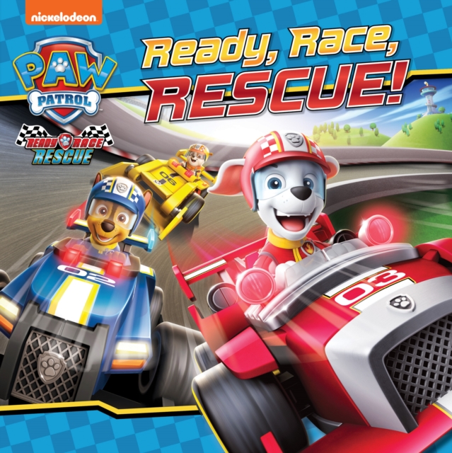 PAW Patrol Picture Book - Ready, Race, Rescue!, Paperback / softback Book