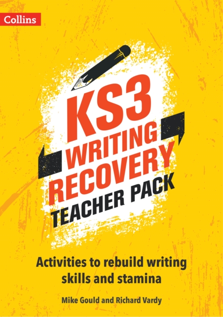KS3 Writing Recovery Teacher Pack : Activities to Rebuild Writing Skills and Stamina, Paperback / softback Book