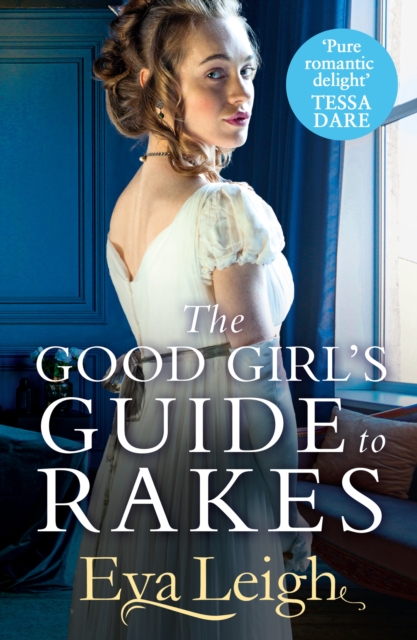 The Good Girl’s Guide To Rakes, Paperback / softback Book