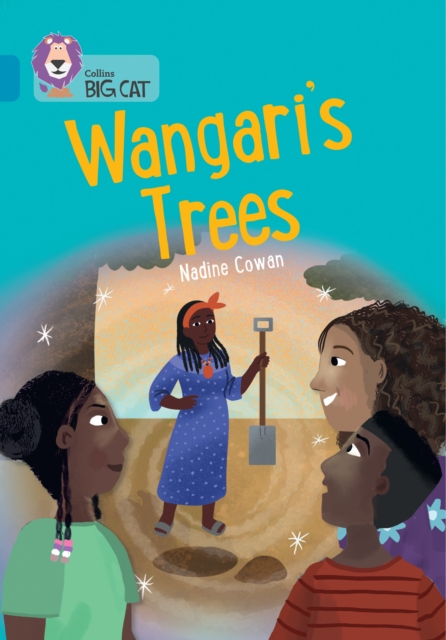 Wangari's Trees : Band 13/Topaz, Paperback / softback Book