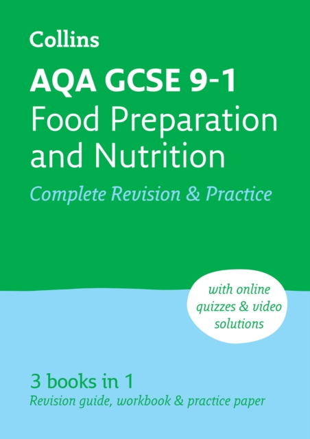 AQA GCSE 9-1 Food Preparation & Nutrition Complete Revision & Practice : Ideal for the 2024 and 2025 Exams, Paperback / softback Book