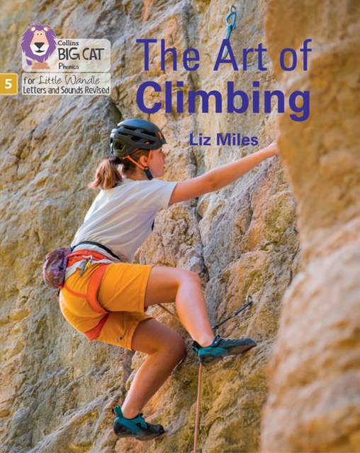 The Art of Climbing : Phase 5 Set 5 Stretch and Challenge, Paperback / softback Book