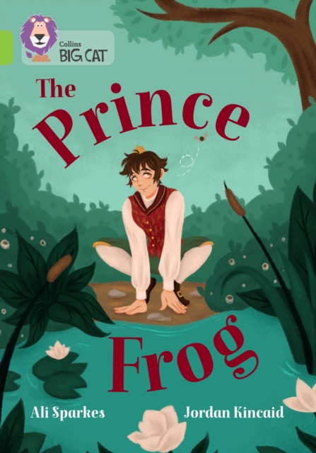 The Prince Frog : Band 11/Lime, Paperback / softback Book