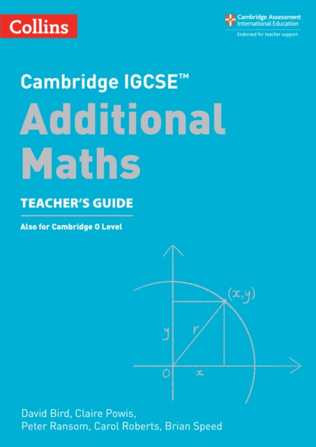 Cambridge IGCSE™ Additional Maths Teacher’s Guide, Paperback / softback Book