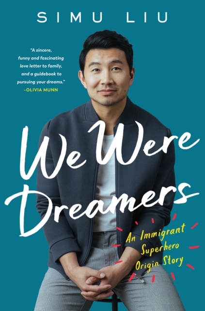 We Were Dreamers : An Immigrant Superhero Origin Story, Hardback Book