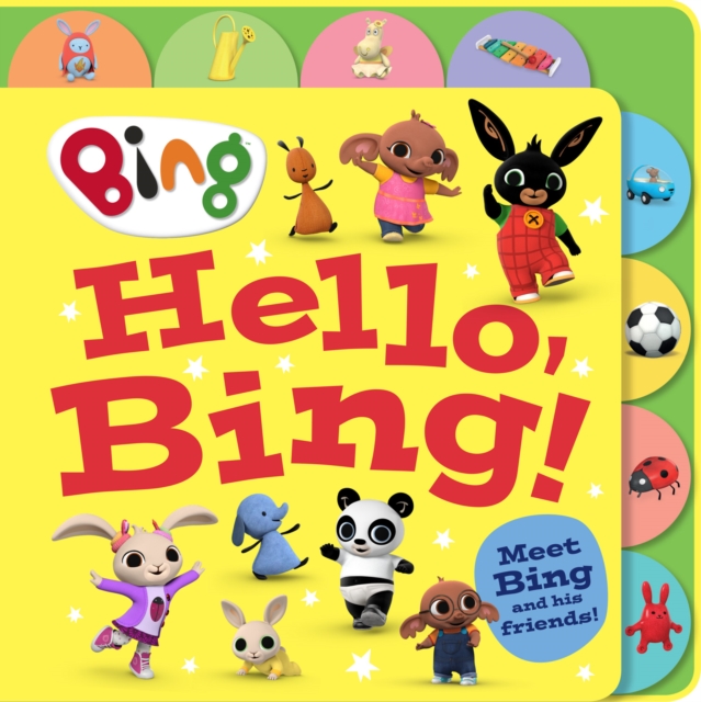 Hello, Bing! (Tabbed Board), Board book Book