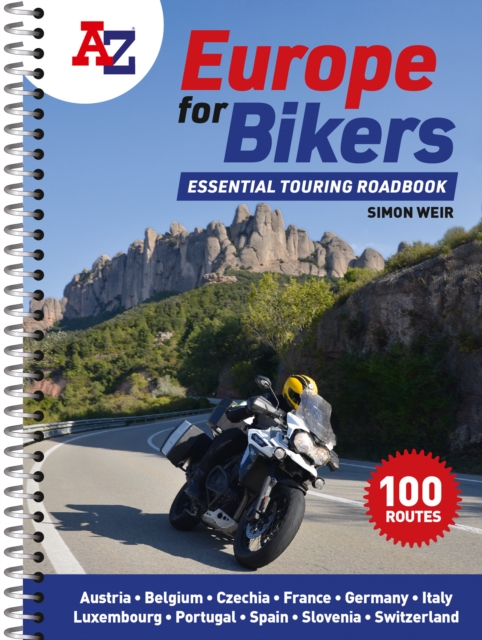 A -Z Europe for Bikers : 100 Scenic Routes Around Europe, Spiral bound Book