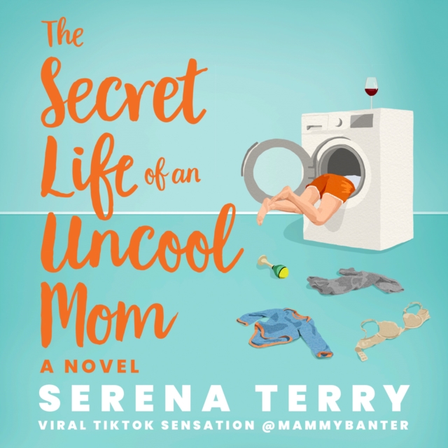 The Secret Life of an Uncool Mom, eAudiobook MP3 eaudioBook