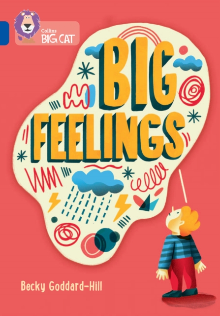 Big Feelings : Band 16/Sapphire, Paperback / softback Book