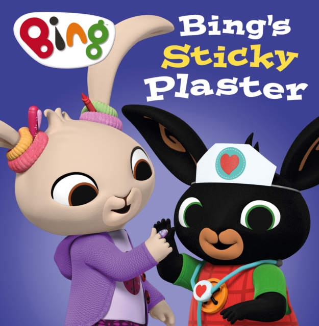 Bing’s Sticky Plaster, Paperback / softback Book