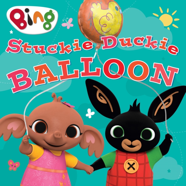 Stuckie Duckie Balloon, Paperback / softback Book