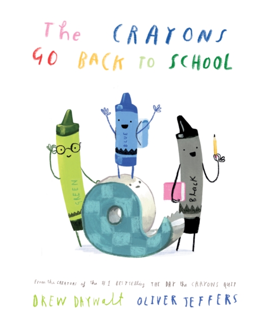 The Crayons Go Back to School, Hardback Book