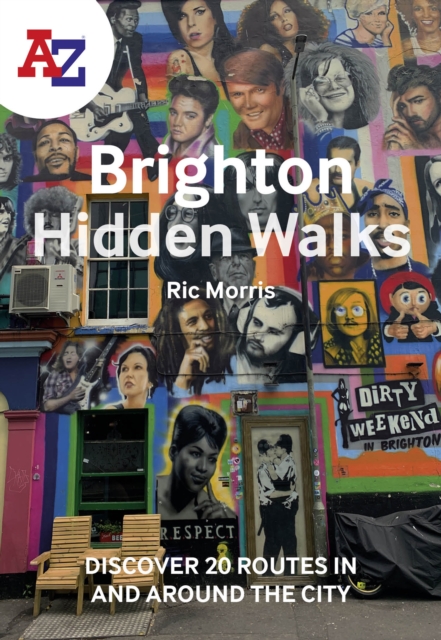 A -Z Brighton Hidden Walks : Discover 20 Routes in and Around the City, Paperback / softback Book