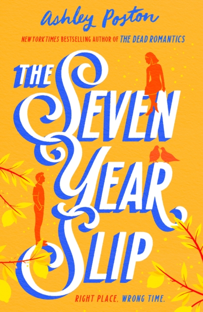 The Seven Year Slip, Paperback / softback Book