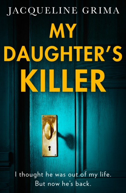 My Daughter’s Killer, Paperback / softback Book